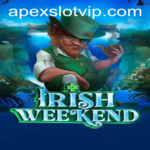 Discover the Thrill of IrishWeekend: APEXSlot's Latest Gaming Sensation