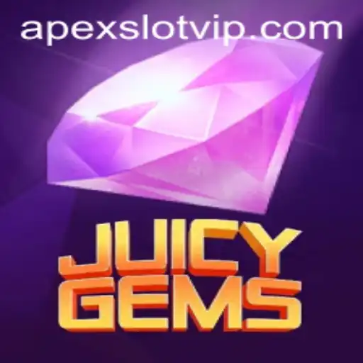 JuicyGems: The Latest APEXSLOT Adventure Unleashed