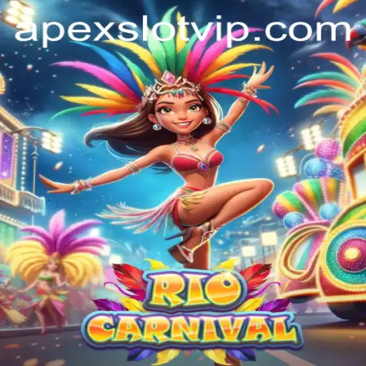 RioCarnival: An Exciting Adventure with APEXSLOT