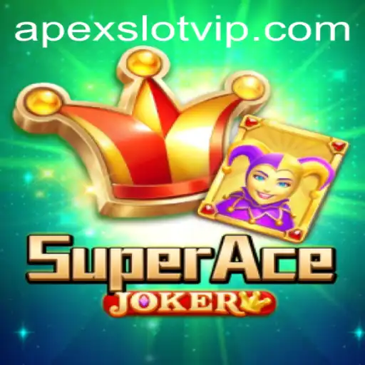 Discover the Thrills of SuperAceJoker with APEXSLOT