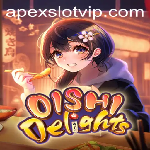 Exploring the Delicious World of OishiDelights and the Pioneering APEXSLOT