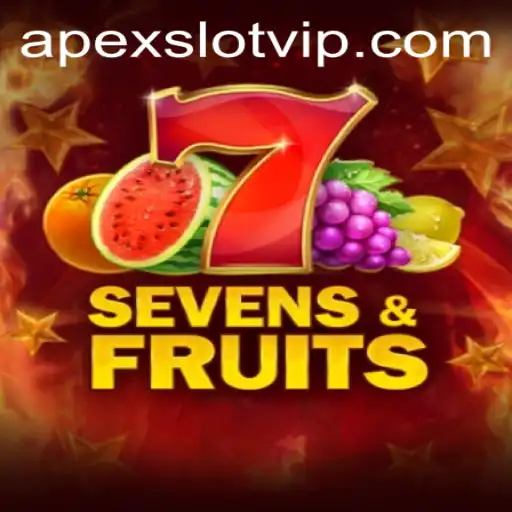 SevensFruits: An Exciting Experience with APEXSLOT